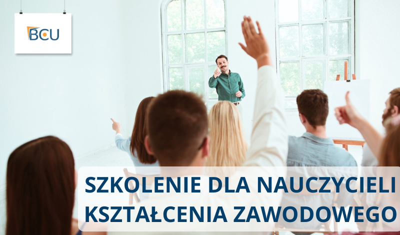 SZKOLENIE DLA NAUCZYCIELI KSZTAŁCENIA ZAWODOWEGO