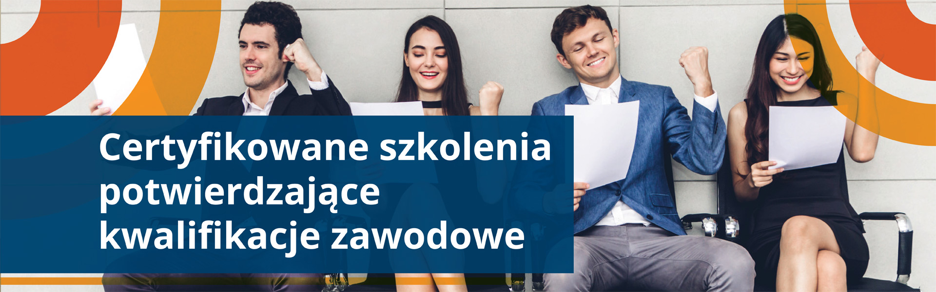 Certyfikowane szkolenia potwierdzające kwalifikacje zawodowe